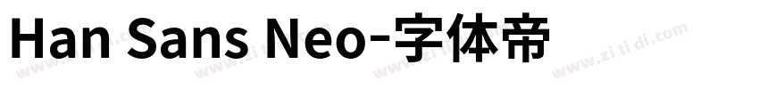 Han Sans Neo字体转换 Han Sans Neo字体转换